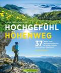 Hochgefühl Höhenweg