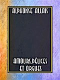 Amours, délices et orgues
