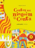 Contos que ninguém te conta