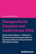 Therapeutische Situation und medizinische Ethik