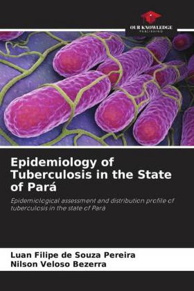 Epidemiology of Tuberculosis in the State of Pará