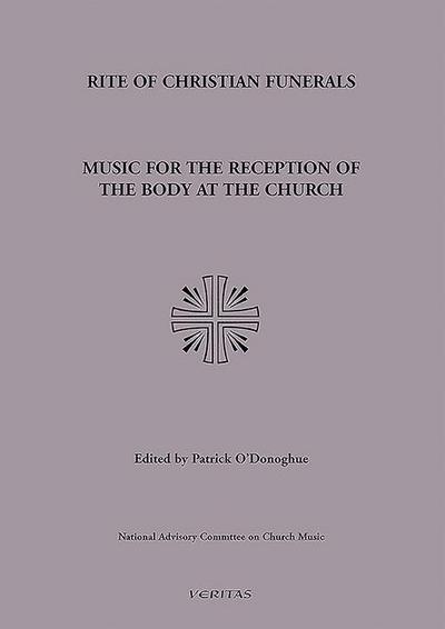 Music for Reception of the Body at the Church: Rite of Chritian Funerals