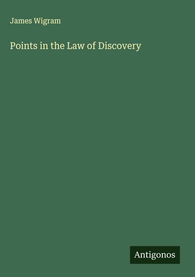 Points in the Law of Discovery