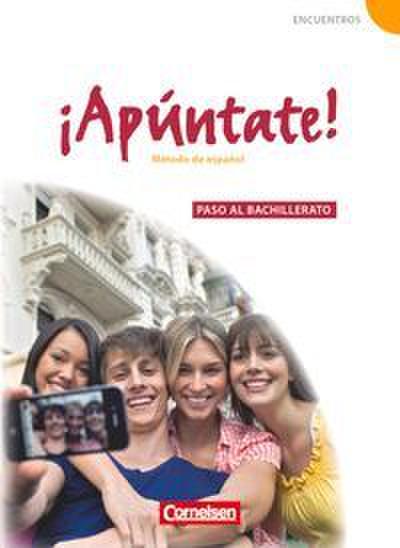 Apúntate! - Spanisch als 2. Fremdsprache - Ausgabe 2008 - Paso al bachillerato
