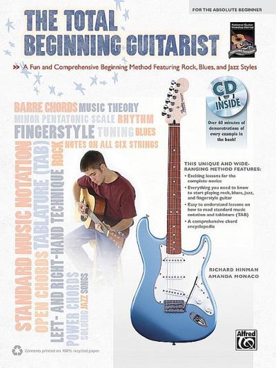 The Total Beginning Guitarist: A Fun and Comprehensive Beginning Method Featuring Rock, Blues, and Jazz Styles, Book & CD (Total Guitarist): A Fun and ... Rock, Blues, and Jazz Styles (incl. CD)