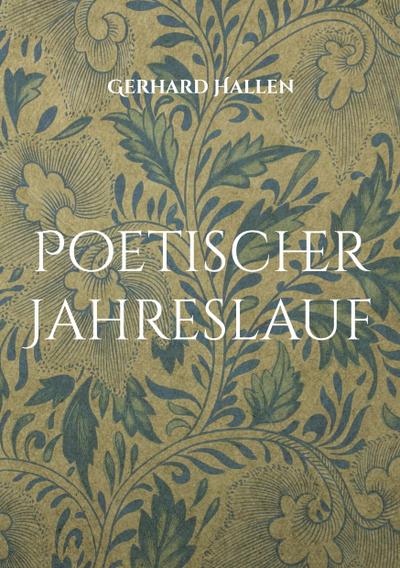 Poetischer Jahreslauf