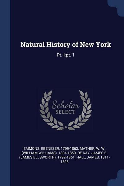 Natural History of New York: Pt. I: pt. 1