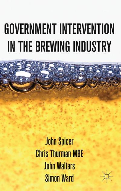 Intervention in the Modern UK Brewing Industry