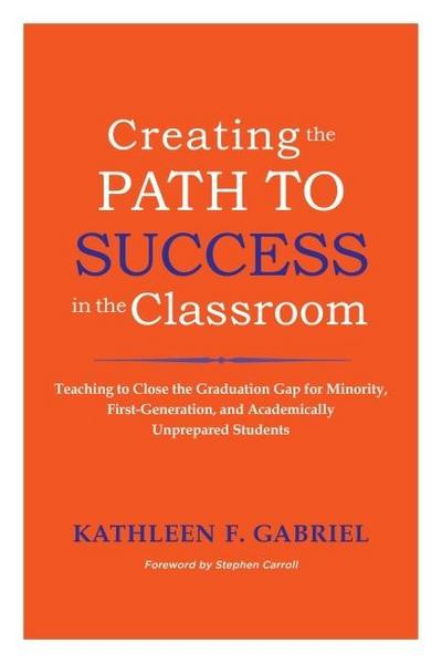 Creating the Path to Success in the Classroom