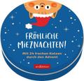 Adventskalender in der Dose. Fröhliche Mieznachten!