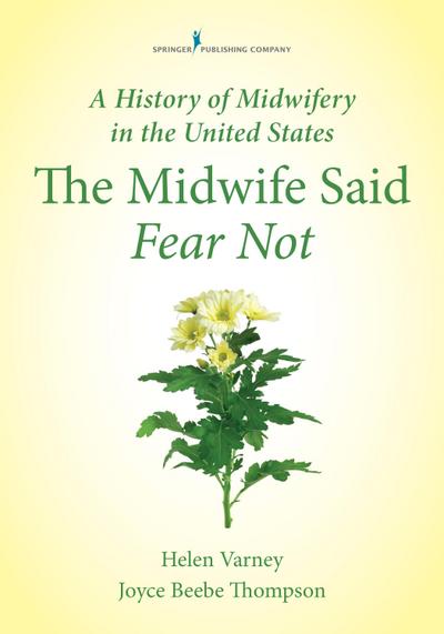 A History of Midwifery in the United States