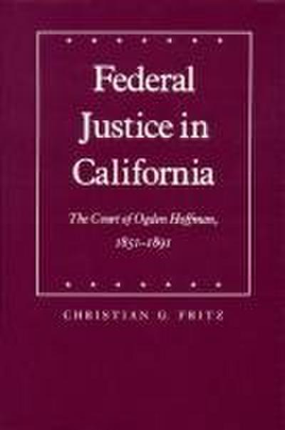 Federal Justice in California