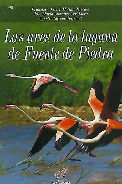 Molina Jiménez, F: Aves de la laguna de Fuente de Piedra
