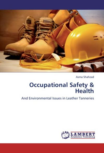 Occupational Safety & Health - Asma Shahzad