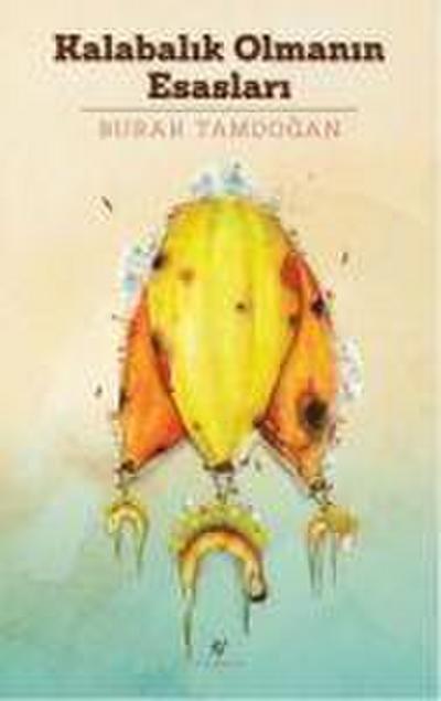 Kalabalik Olmanin Esaslari