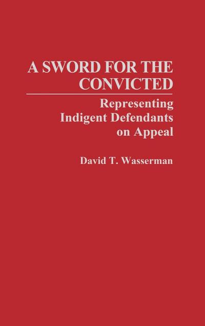 A Sword for the Convicted