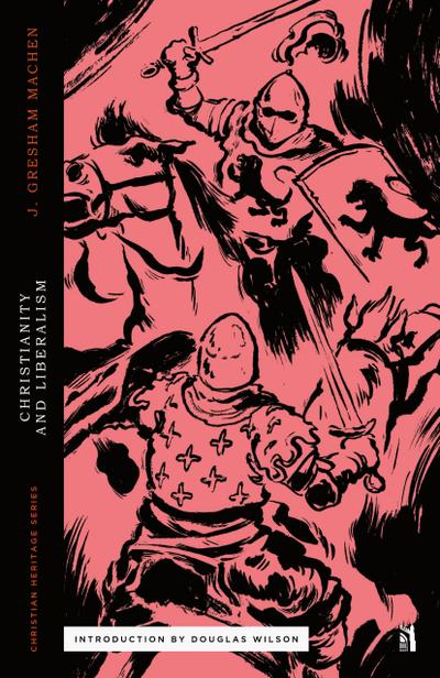 Christianity and Liberalism