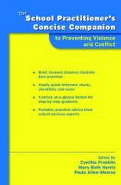 School Practitioner’s Concise Companion to Preventing Violence and Conflict