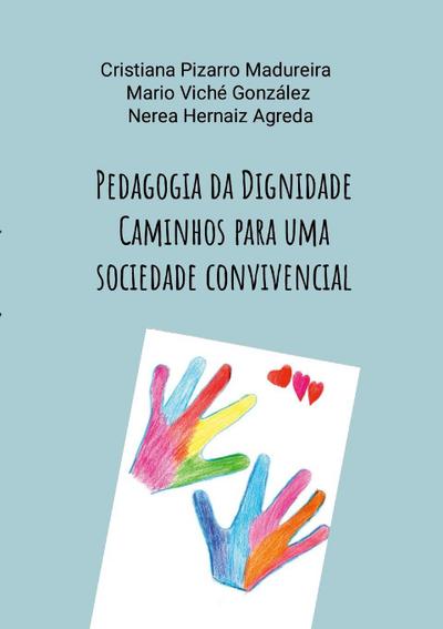 PEDAGOGIA DA DIGNIDADE