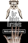Our Robots, Ourselves