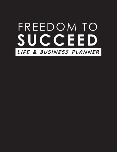 Freedom To Succeed