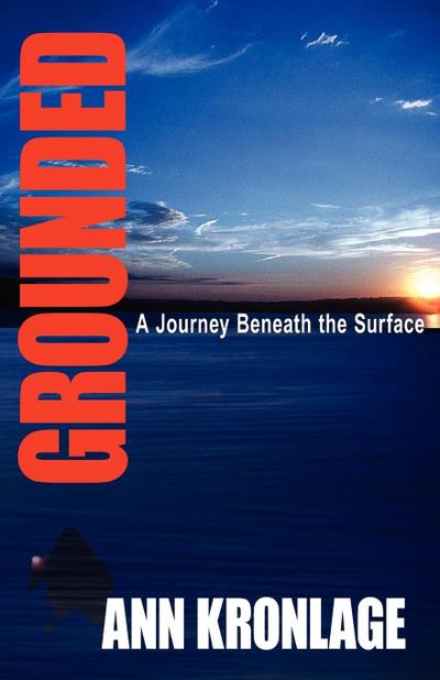 GROUNDED; A Journey Beneath The Surface