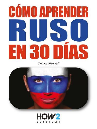Cómo Aprender Ruso en 30 Días