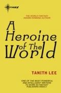 Heroine of the World