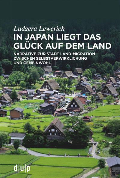In Japan liegt das Glück auf dem Land