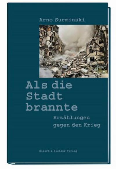 Als die Stadt brannte