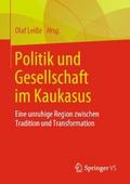 Politik und Gesellschaft im Kaukasus