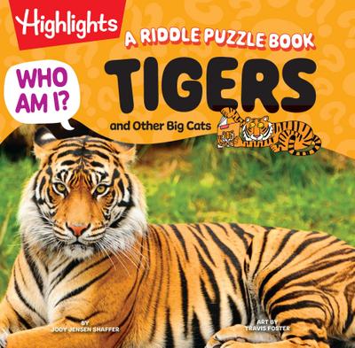 Who Am I? Tigers and Other Big Cats