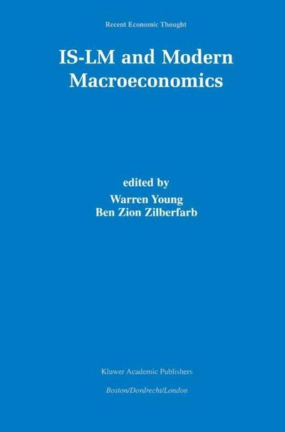IS-LM and Modern Macroeconomics
