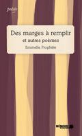 Des marges a remplir et autres poemes