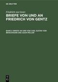 Briefe an und von Carl Gustav von Brinckmann und Adam Müller