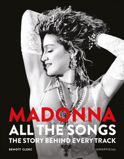 Madonna: All The Songs