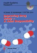 Improving Drug Safety - A Joint Responsibility