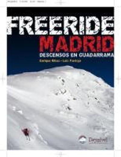 Freeride Madrid : descensos en Guadarrama