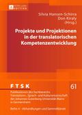 Projekte und Projektionen in der translatorischen 