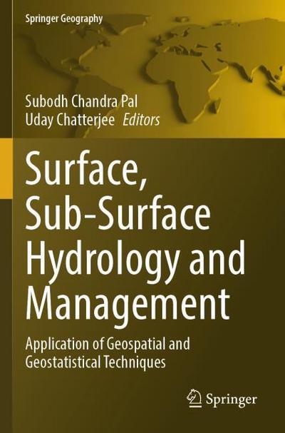 Surface, Sub-Surface Hydrology and Management