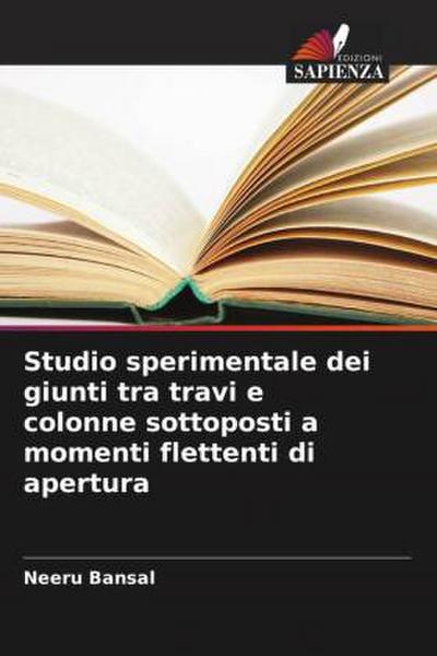 Studio sperimentale dei giunti tra travi e colonne sottoposti a momenti flettenti di apertura