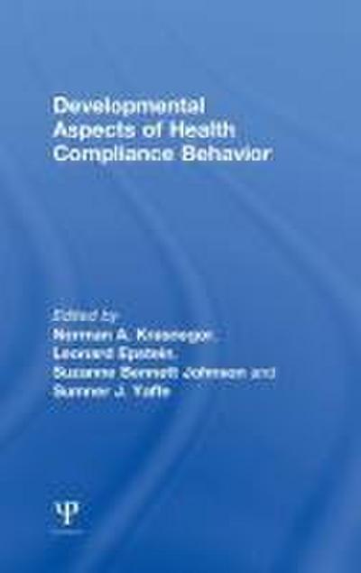 Developmental Aspects of Health Compliance Behavior