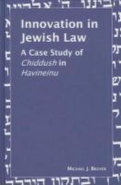 INNOVATION IN JEWISH LAW