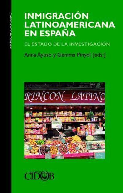 Inmigración latinoamericana en España : el estado de la inve