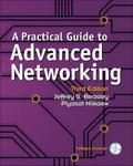Practical Guide to Advanced Networking, A