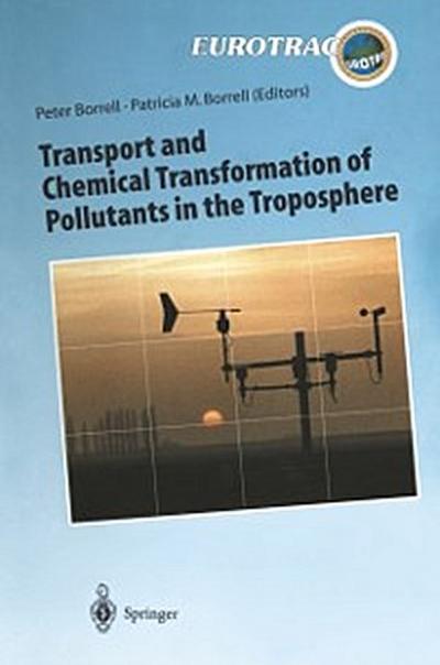 Transport and Chemical Transformation of Pollutants in the Troposphere