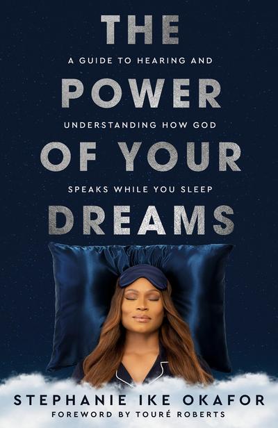 The Power of Your Dreams