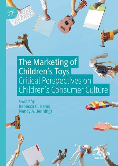 The Marketing of Children’s Toys