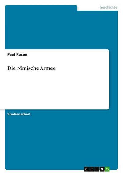Die römische Armee
