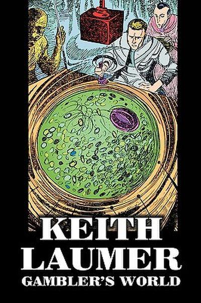 Gambler’s World by Keith Laumer, Science Fiction, Adventure